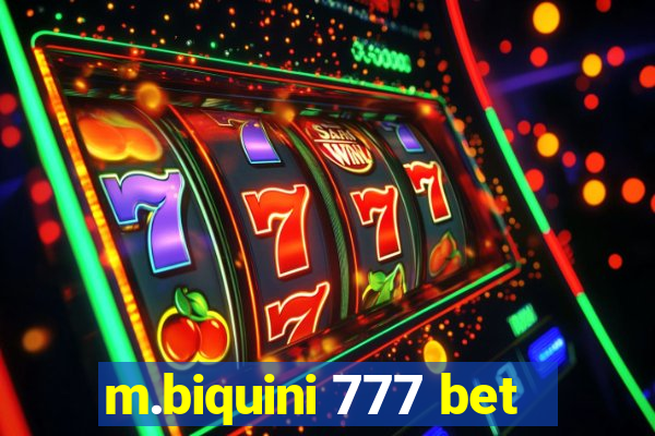 m.biquini 777 bet